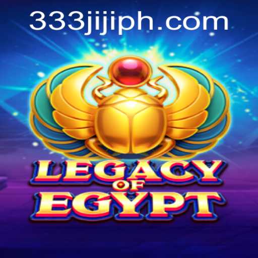 Exploring the Egyptian Riches in LegacyOfEgypt with 333JILI